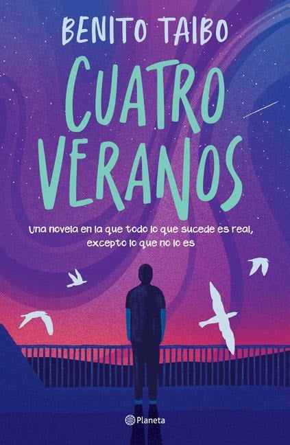 Cuatro Veranos / Four Summers - Benito Taibo