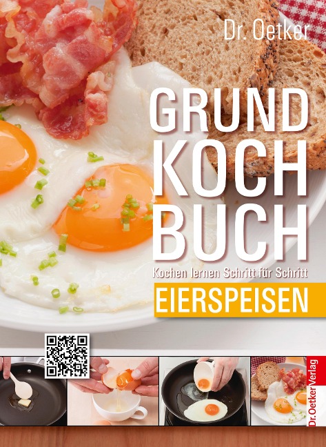 Grundkochbuch - Einzelkapitel Eierspeisen - Oetker
