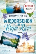 Wiedersehen in Virgin River - Robyn Carr