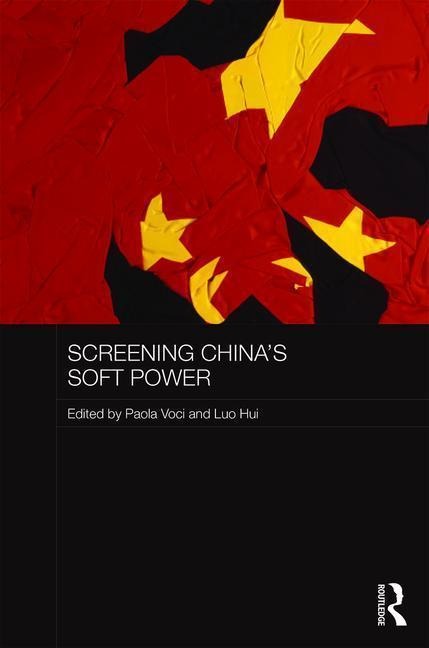 Screening China's Soft Power - 
