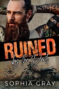 Cover-Bild zum Titel 'Ruined by the Devil (Storm's Angels MC, #1)' von 'Sophia Gray'