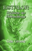 Cover-Bild zum Titel 'Estalor - Rückkehr der Höllenschlange' von 'Dan Gronie'