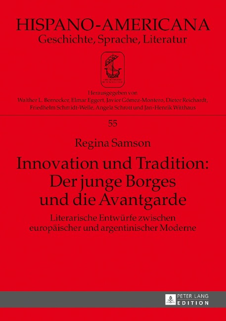 Innovation und Tradition: Der junge Borges und die Avantgarde - Samson Regina Samson