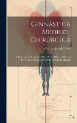 Cover-Bild zum Titel 'Ginnastica Medico-chirurgica' von 'Clément-Joseph Tissot'