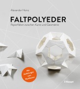 Cover-Bild zum Titel 'Faltpolyeder' von 'Alexander Heinz'