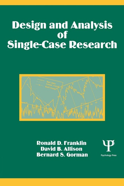 Design and Analysis of Single-Case Research - 