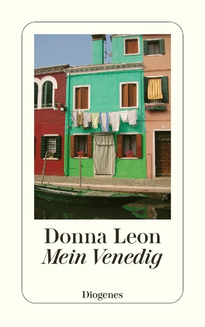 Mein Venedig - Donna Leon
