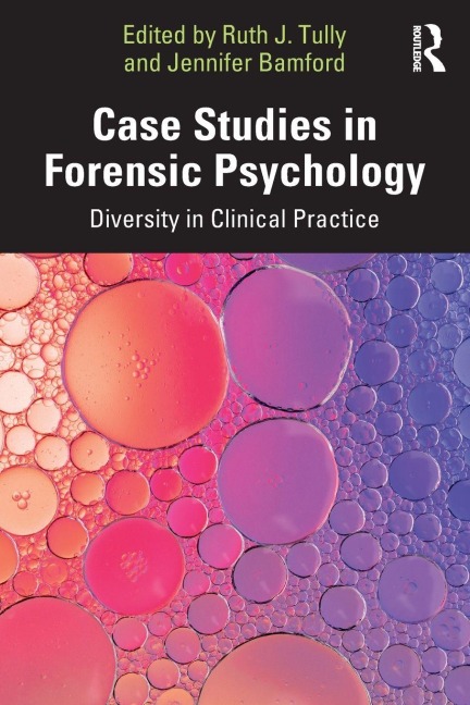 Case Studies in Forensic Psychology - 