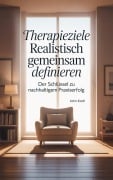 Cover-Bild zum Titel 'Therapieziele realistisch gemeinsam definieren' von 'John Koch'