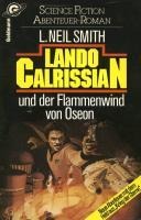 Star Wars. Lando Calrissian. Lando Calrissian und der Flammenwind von Oseon - L. Neil Smith