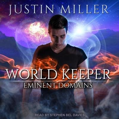 World Keeper Lib/E: Eminent Domains - Justin Miller