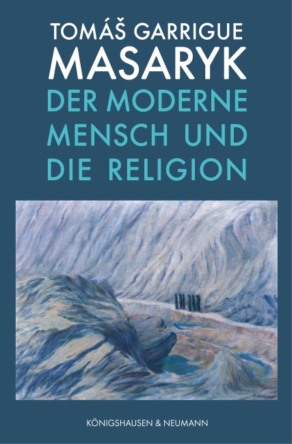 Der moderne Mensch und die Religion - Tomás Garrigue Masaryk
