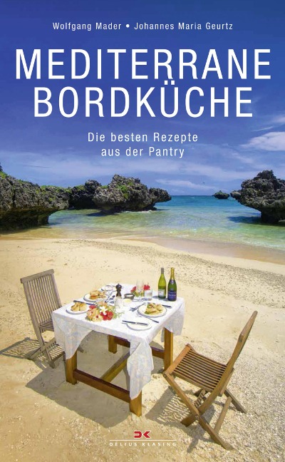 Mediterrane Bordküche - Wolfgang Mader, Johannes Maria Geurtz