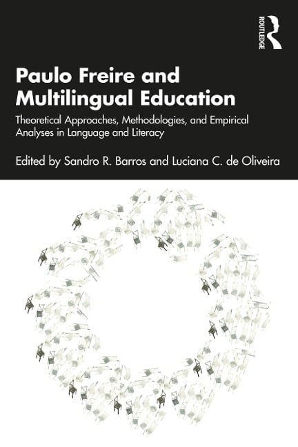 Paulo Freire and Multilingual Education - 
