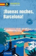 Cover-Bild zum Titel '¡Buenas noches, Barcelona!' von 'Manuel Vila Baleato, Ana Bélen de Santiago Moro, Alexander Grimm, Isabel Calderón'