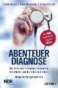 Cover-Bild zum Titel 'Abenteuer Diagnose' von 'Volker Arend, Anke Christians, Volker Präkelt'
