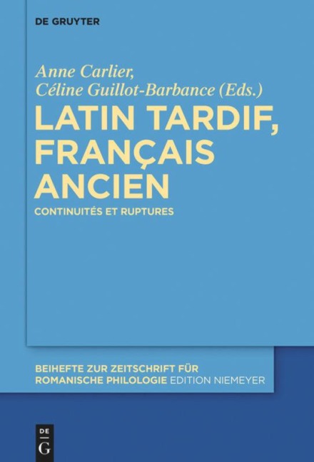 Latin tardif, français ancien - 