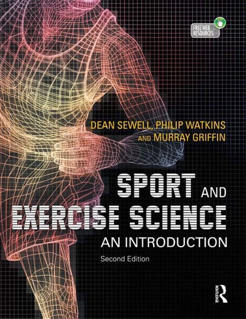 Sport and Exercise Science - Dean Sewell, Murray Griffin, Philip Watkins