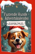 Cover-Bild zum Titel 'Furzende Hunde-Adventskalender' von 'Jakob Scholz'