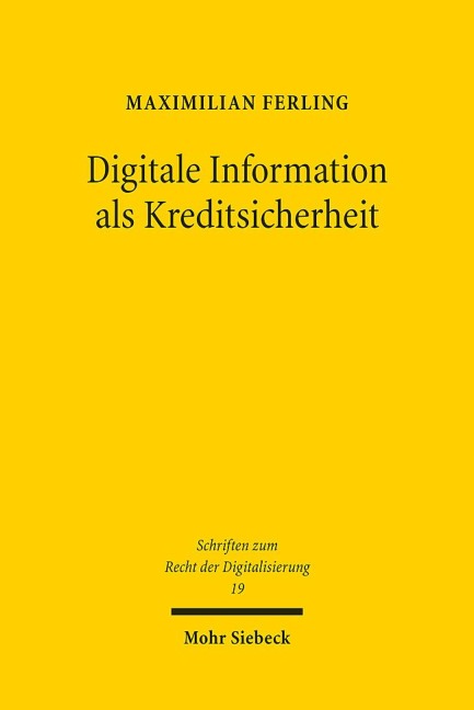 Digitale Information als Kreditsicherheit - Maximilian Ferling