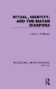 Cover-Bild zum Titel 'Ritual, Identity, and the Mayan Diaspora' von 'Nancy J. Wellmeier'