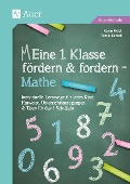 Eine 1. Klasse fördern und fordern - Mathe - Karin Kobl, Tanja Schedl