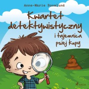 Cover-Bild zum Titel 'Kwartet Detektywistyczny i tajemnica psiej kupy' von 'Anne-Marie Donslund'