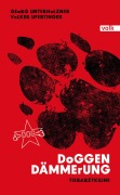 Cover-Bild zum Titel 'Doggendämmerung' von 'Volker Ufertinger, Georg Unterholzner'