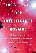 Cover-Bild zum Titel 'Der intelligente Kosmos' von 'Rüdiger Vaas'