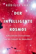 Cover-Bild zum Titel 'Der intelligente Kosmos' von 'Rüdiger Vaas'