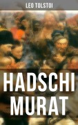 Cover-Bild zum Titel 'Hadschi Murat' von 'Leo Tolstoi'