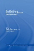 Cover-Bild zum Titel 'The Multilateral Dimension in Russian Foreign Policy' von ''