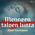 Menneen talven lunta - Matti Rautiainen