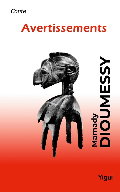 Avertissements - Mamady Dioumessy