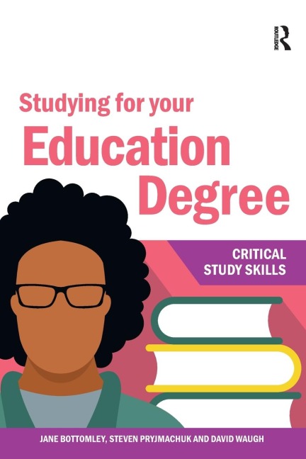 Studying for your Education Degree - David Waugh, Steven Pryjmachuk