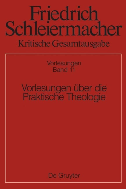 Vorlesungen über die Praktische Theologie - 