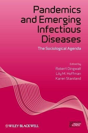Pandemics and Emerging Infectious Diseases - 