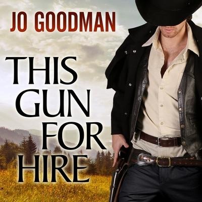 This Gun for Hire Lib/E - Jo Goodman