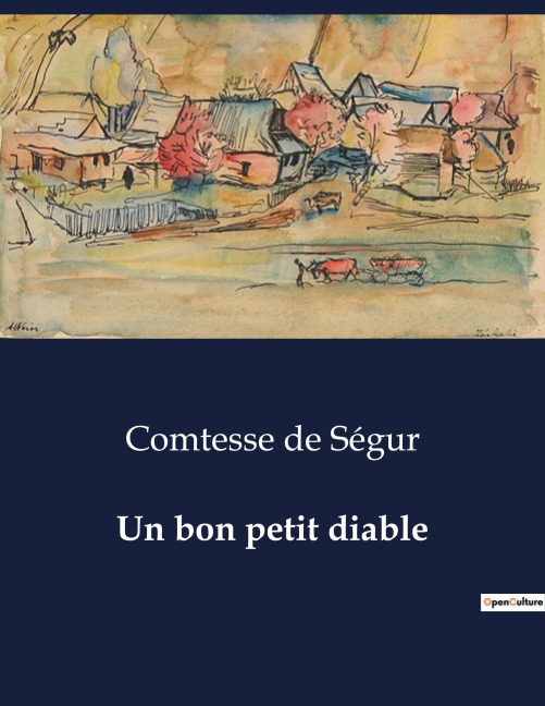 Un bon petit diable - Comtesse de Ségur