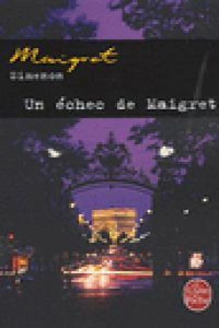 Un échec de Maigret - Georges Simenon