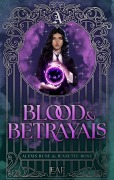 Cover-Bild zum Titel 'Blood & Betrayals' von 'Alexis Rune, Jeanette Rose'
