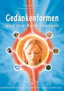 Cover-Bild zum Titel 'Gedankenformen und ihre Auswirkungen' von 'Anne Givaudan, Antoine Achram'