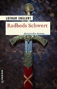 Cover-Bild zum Titel 'Radbods Schwert' von 'Lothar Englert'