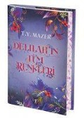 Cover-Bild zum Titel 'Delilahin Tüm Renkleri Ciltli' von 'T. Y. Mazer'