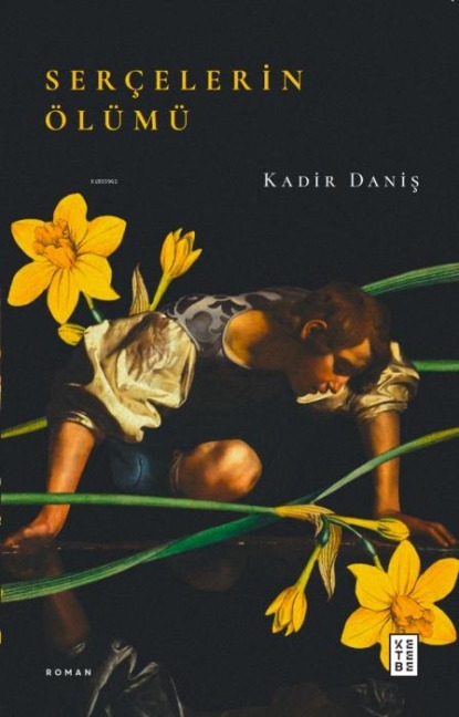 Sercelerin Ölümü - Kadir Danis