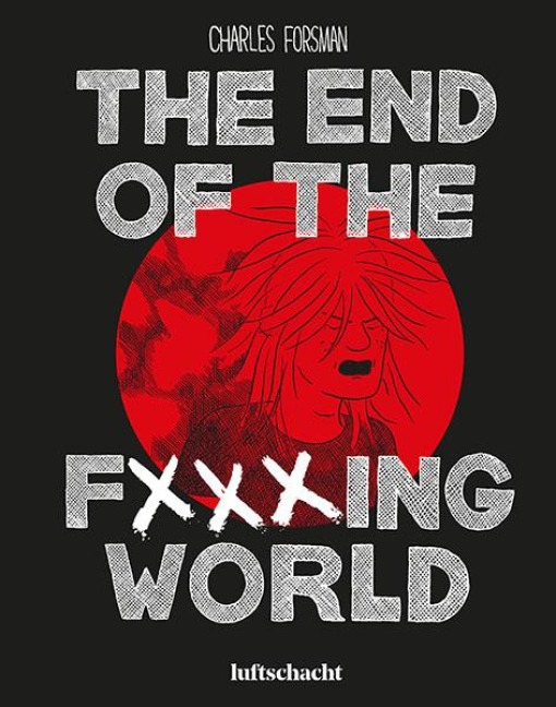The End Of The F***ing World - Charles Forsman