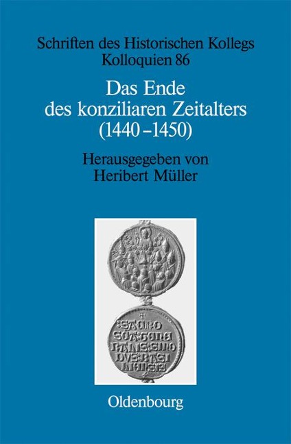 Das Ende des konziliaren Zeitalters (1440-1450) - 