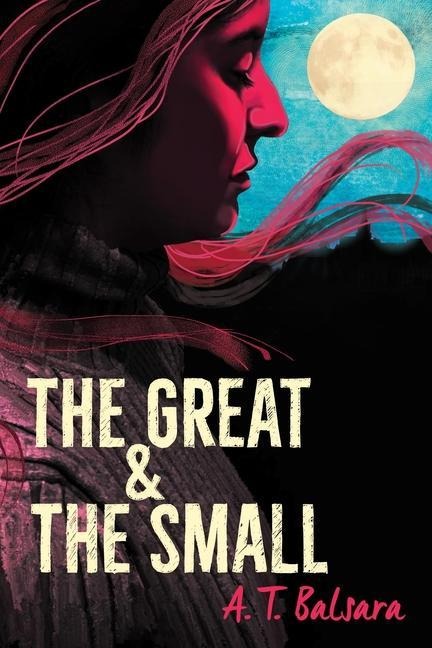 The Great & the Small - A T Balsara