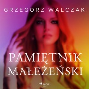 Cover-Bild zum Titel 'Pami¿tnik ma¿¿e¿ski' von 'Grzegorz Walczak'