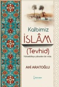 Cover-Bild zum Titel 'Kalbimiz Islam Tevhid' von 'Ahi Aratoglu'